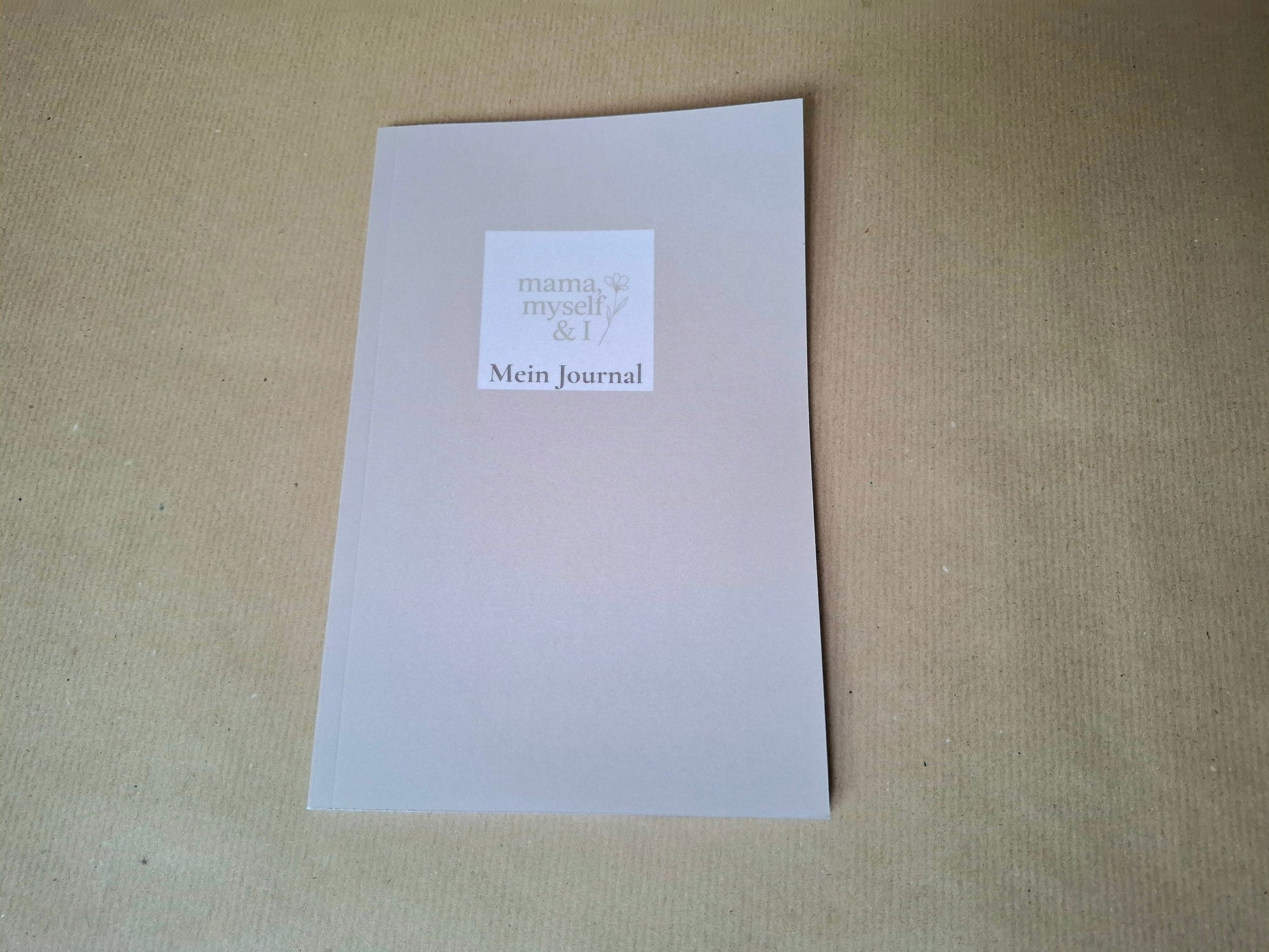 Mein Journal mama, myself & I 